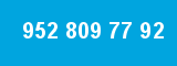 952 809 77 92